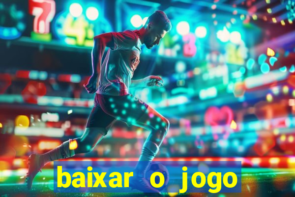 baixar o jogo street fighter